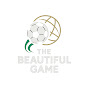 The Beautiful Game – Soccer Highlights