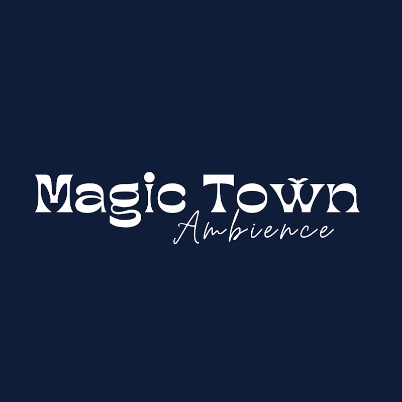 Magic Town Ambience