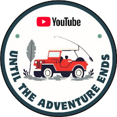 Until The Adventure Ends
