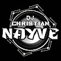 DJ CHRISTIAN NAYVE