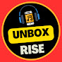 Unbox Rise 