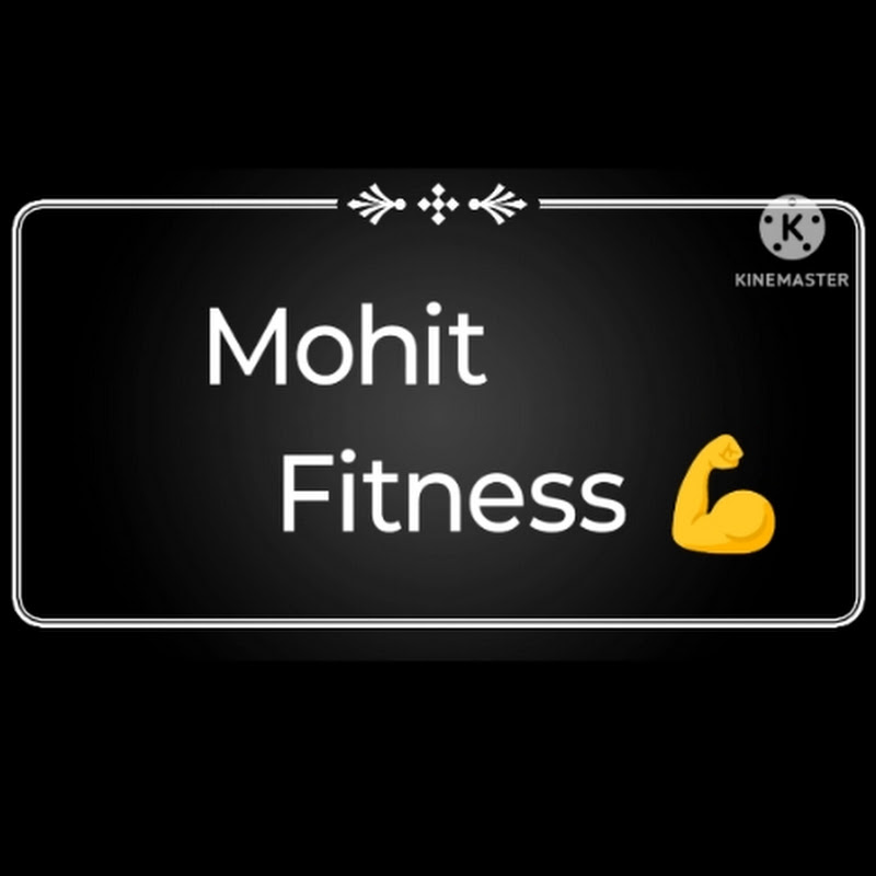 Mohit Fitness  