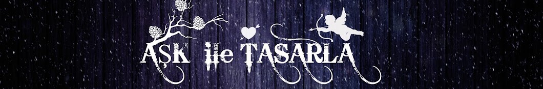 AÅŸk ile Tasarla YouTube channel avatar