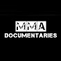 MMA Documentaries