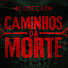 XveYOFYxBVI-channel-avatar-CAMINHO DA MORTE