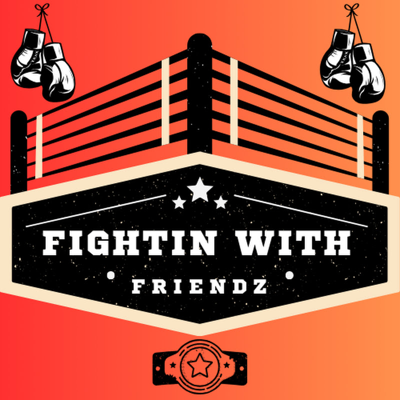 Fightin With Friendz