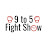 9 to 5 Fight Show