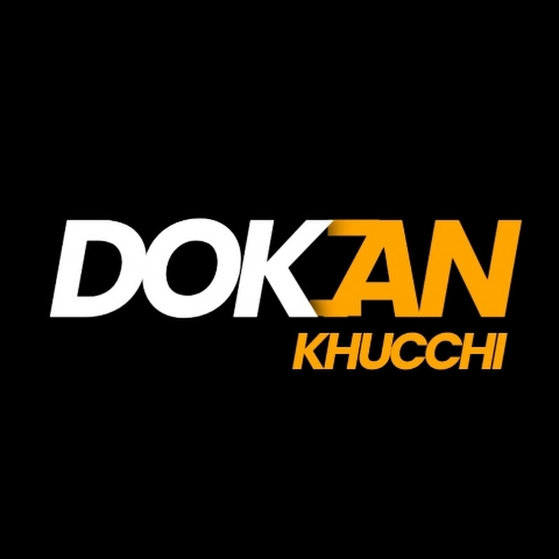 DOKAN KHUCCHI 