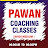 PAWAN COACHING CLASSES ( PC Square)