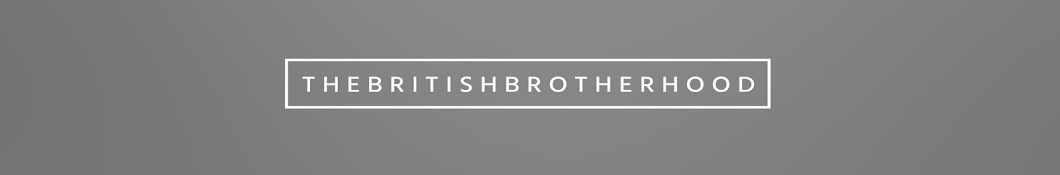 TheBritishBrotherhood Аватар канала YouTube