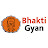 Bhakti Gyan