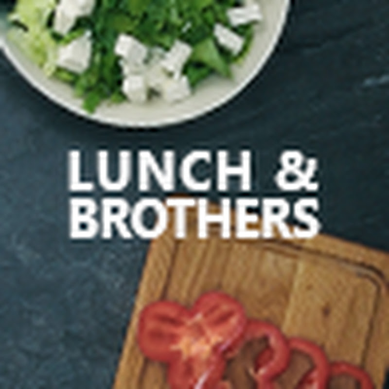 Lunch & Brothers