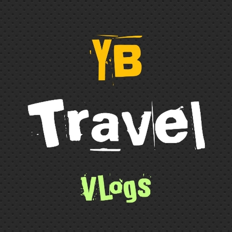 YB Travel & Vlogs