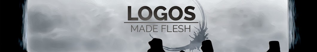 Logos Made Flesh YouTube channel avatar