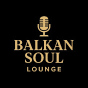 Balkan Soul Lounge