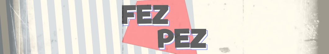 FEZ PEZ YouTube channel avatar