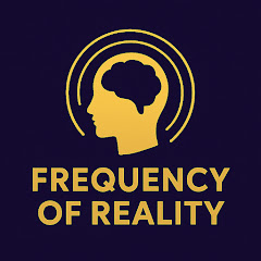  Frequency of Reality