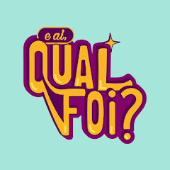 Eaí, qual foi?
