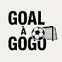 GOAL À GOGO