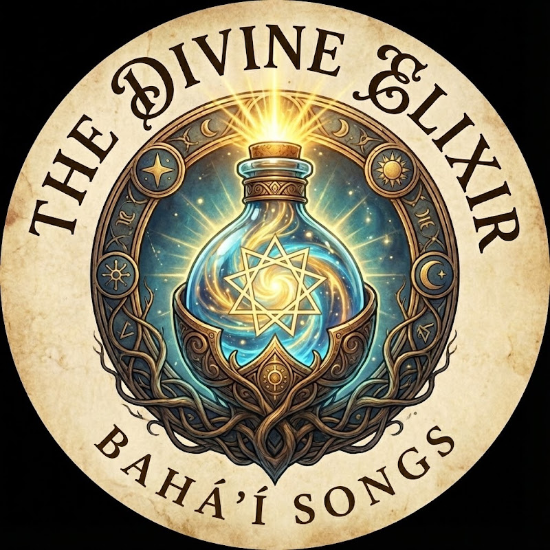The Divine Elixir - Bahá'í Songs