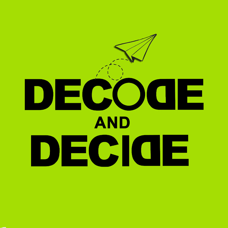 Decode and Decide
