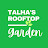 Talhas Rooftop Garden