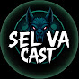 SELVA CAST