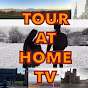 TOUR AT HOME TV