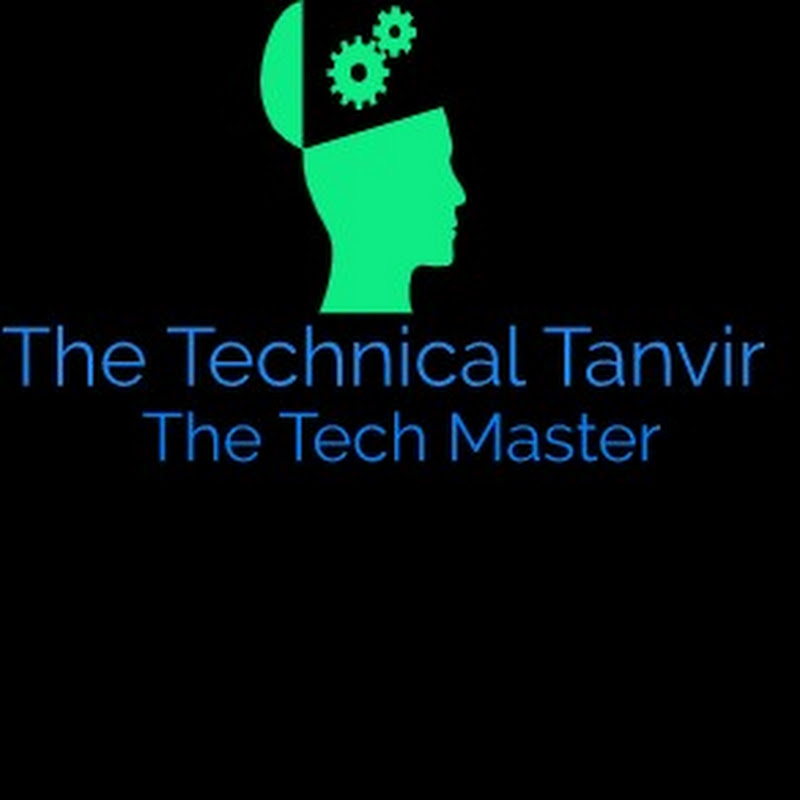 The Technical Tanvir