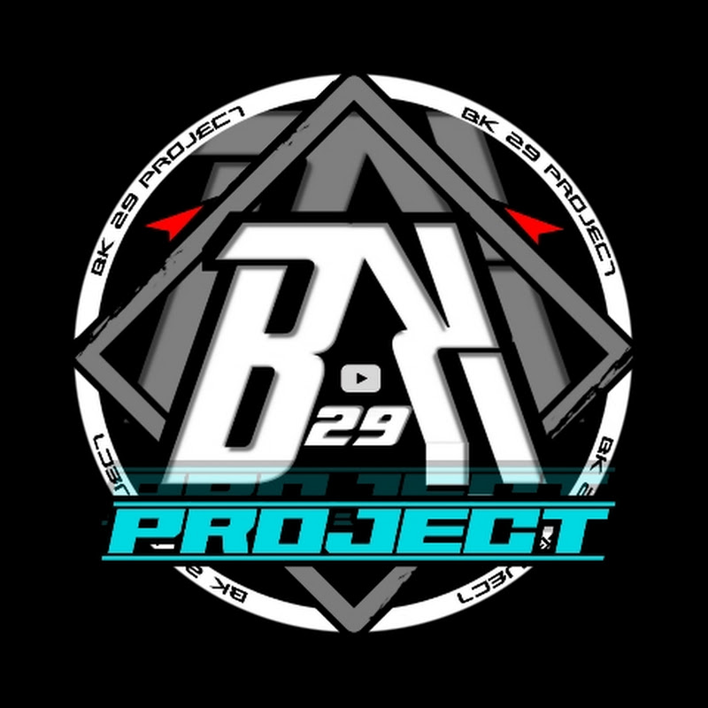 BK 29 PROJECT