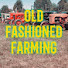 Zmk5_7sB2a0-channel-avatar-Old Fashioned Farming