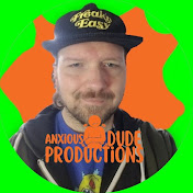 Anxious Dude Productions