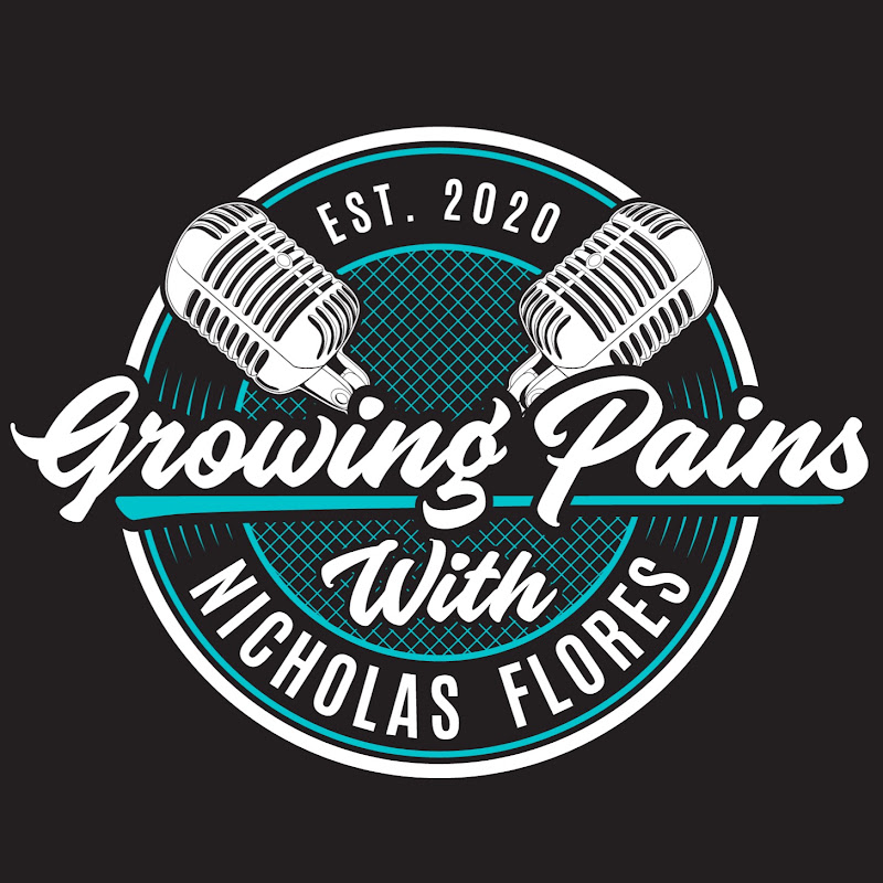 Growing Pains with Nicholas Flores