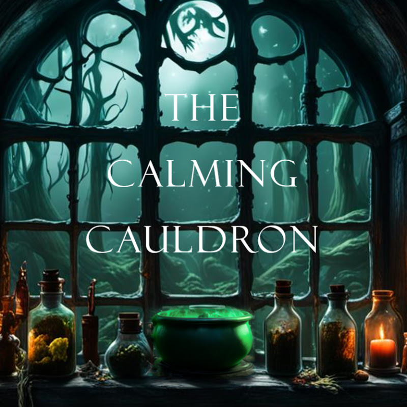 The Calming Cauldron-Ambience