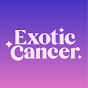 EXOTIC CANCER