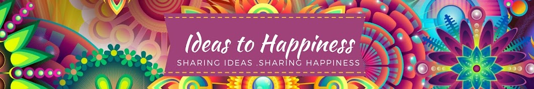 Ideas to Happiness YouTube 频道头像