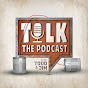 Talk The Podcast with Todd & Jim logo