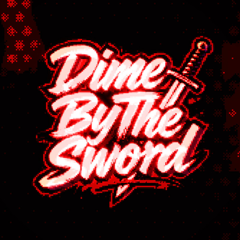 DimeByTheSword