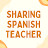 Sharing Spanish Teacher
