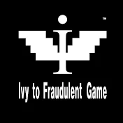 Ivy to Fraudulent Game