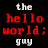 The Hello World Guy