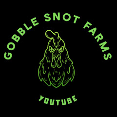 Gobble snot farms