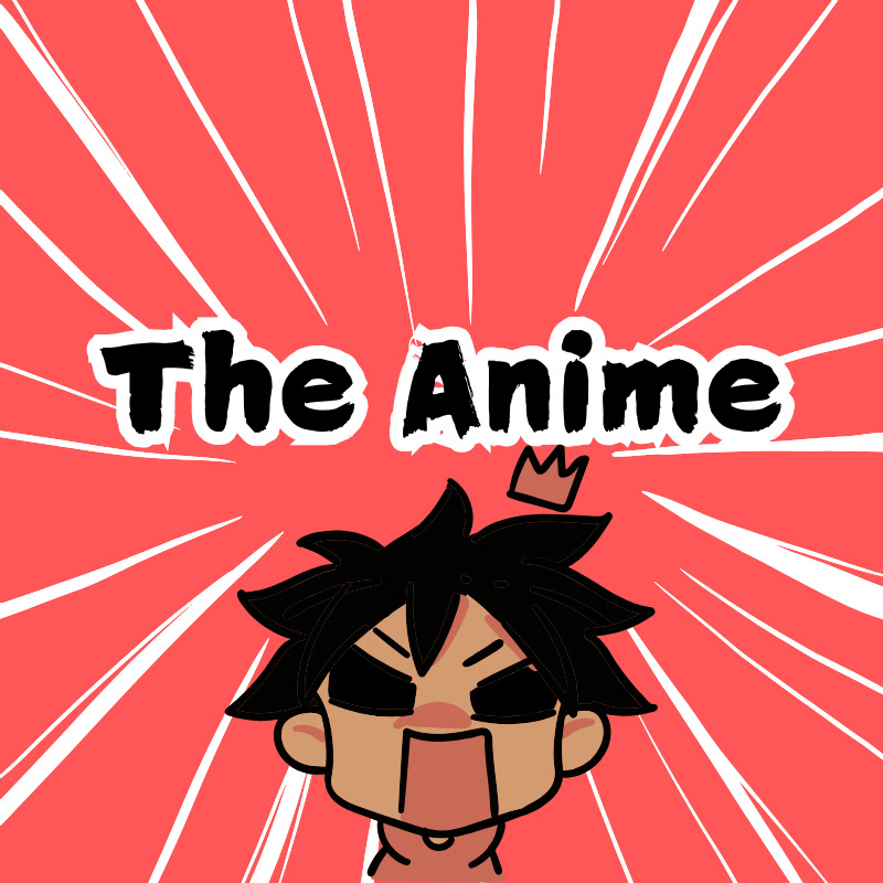 The Anime