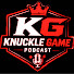 KOcvRnL_6eo-channel-avatar-KNUCKLE GAME PODCAST 