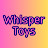 whisper toys