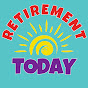 Retirement Today