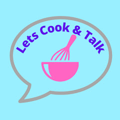 LetsCookAndTalk net worth