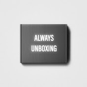 AlwaysUnboxing