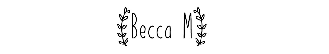 Becca M YouTube channel avatar