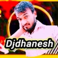 Djdhanesh 